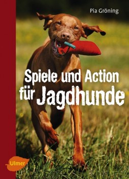 pia-gröning-spiele-und-action-fuer-jagdhunde